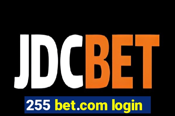 255 bet.com login